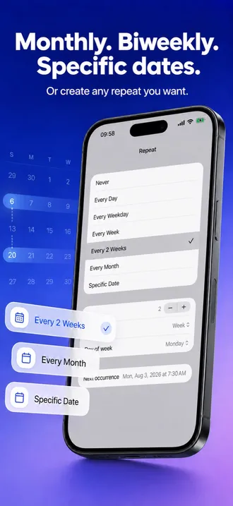 App Store image “Monthly. Biweekly. Specific dates.”: the Repeat screen with Every 2 Weeks selected, Every Month and Specific Date below