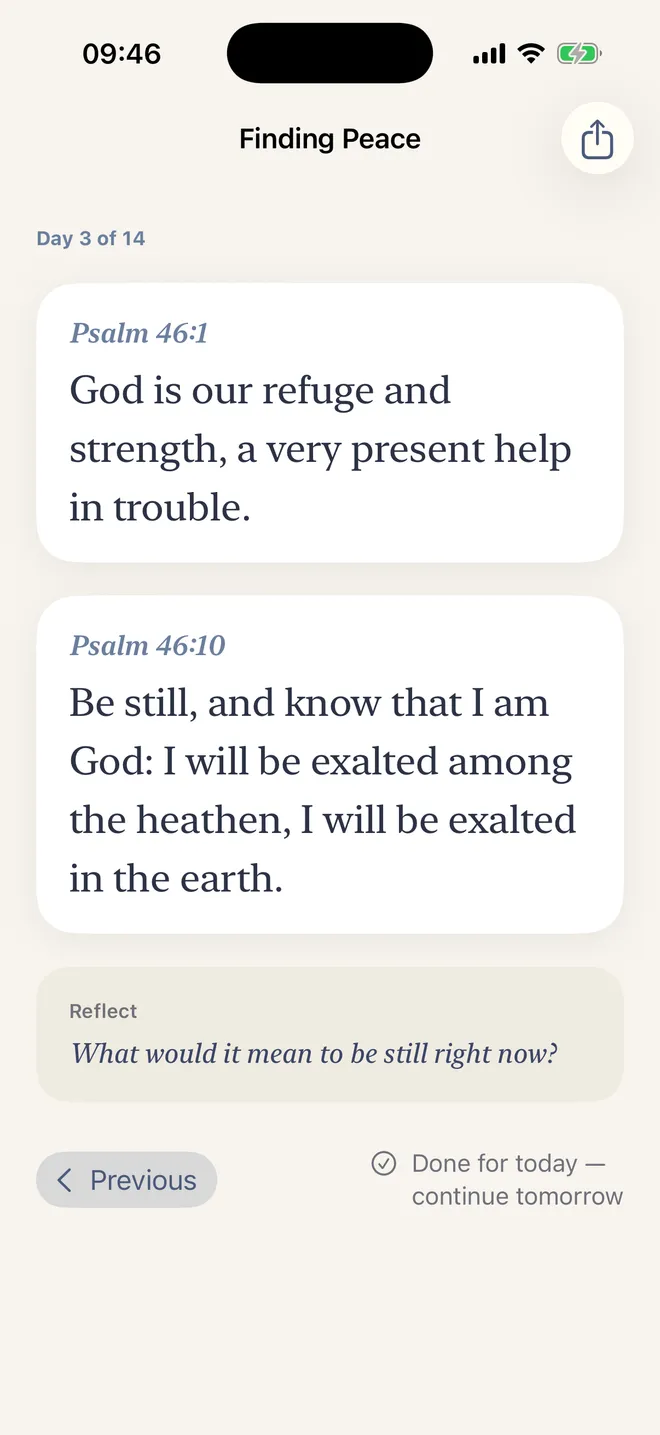 VerseDaily Finding Peace plan, Day 3 of 14, showing Psalm 46:1 and Psalm 46:10, the reflection question “What would it mean to be still right now?”, a Previous button, and the message “Done for today — continue tomorrow”